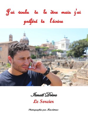 cover image of J'ai voulu te le dire mais j'ai préféré te l'écrire